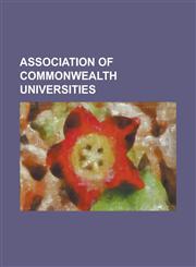 Association of Commonwealth Universities University of Cambridge, McGill University, University of Toronto, London School of Economics, University of,1230645616,9781230645612