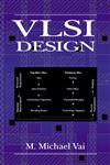 VLSI Design 1st Edition,0849318769,9780849318764