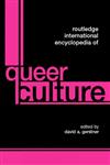 Routledge International Encyclopedia of Queer Culture,0415306515,9780415306515