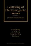Scattering of Electromagnetic Waves Numerical Simulations,0471388009,9780471388005