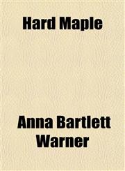 Hard Maple,115472333X,9781154723335