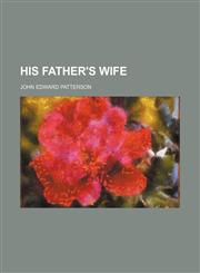 His father's wife,1150668709,9781150668708