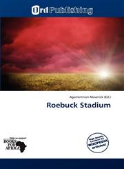 Roebuck Stadium,6137955370,9786137955376