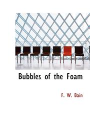 Bubbles of the Foam,1110417993,9781110417995