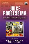 Juice Processing Quality, Safety and Value-Added Opportunities 1st Edition,1466577339,9781466577336