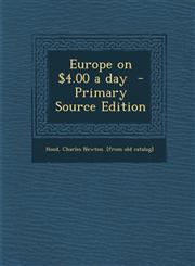 Europe on $4.00 a day  - Primary Source Edition,1294857592,9781294857594