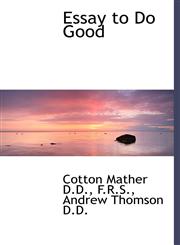 Essay to Do Good,1117625451,9781117625454