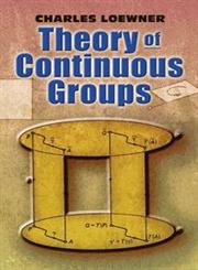 Theory of Continuous Groups,0486462927,9780486462929
