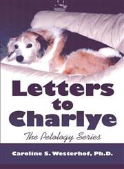 The Petology Series Letters to Charlye,1424171687,9781424171682
