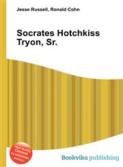 Socrates Hotchkiss Tryon, Sr.,5511866733,9785511866734