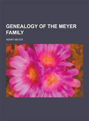 Genealogy of the Meyer Family,1230443320,9781230443324