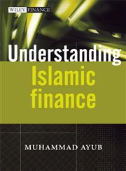Understanding Islamic Finance (The Wiley Finance Series),0470030690,9780470030691