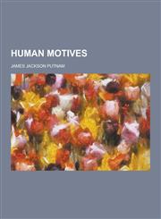 Human Motives,1230381805,9781230381800
