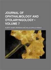 Journal of Ophthalmology and Otolaryngology (Volume 7),1153838761,9781153838764