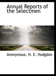 Annual Reports of the Selectmen,1140291181,9781140291183