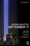 Journalism After September 11 2nd Edition,041546014X,9780415460149