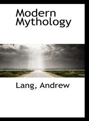 Modern Mythology,1110772599,9781110772599