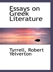 Essays on Greek Literature,1110353073,9781110353071