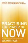 Practising the Power of Now,0340822538,9780340822531