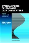 Oversampling Delta-Sigma Data Converters Theory, Design, and Simulation,0879422858,9780879422851