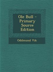 Ole Bull - Primary Source Edition,1294909681,9781294909682