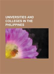 Universities and Colleges in the Philippines Silliman University, Ateneo de Manila University, University of the City of Manila,1151113387,9781151113382