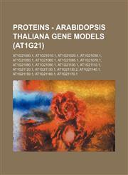 Proteins - Arabidopsis thaliana gene models (At1g21) At1g21000.1, At1g21010.1, At1g21020.1, At1g21030.1, At1g21050.1, At1g21060.1, At1g21065.1, At1g21070.1, At1g21080.1, At1g21090.1, At1g21100.1, At1g21110.1, At1g21120.1, At1g21130.1, At1g21130.2, At1g21,1234794241,9781234794248