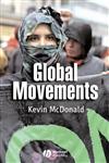 Global Movements Action and Culture,1405116137,9781405116138