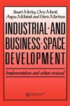 Industrial and Business Space Development,041914790X,9780419147909