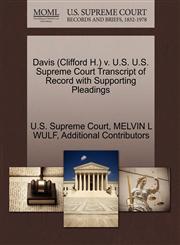 Davis (Clifford H.) v. U.S. U.S. Supreme Court Transcript of Record with Supporting Pleadings,1270517872,9781270517870