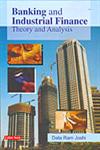 Banking and Industrial Finance Theory and Analysis,817884527X,9788178845272