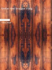 Under the Dragon Flag,1426402759,9781426402753