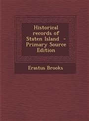Historical Records of Staten Island - Primary Source Edition,1295340887,9781295340880