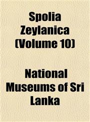Spolia Zeylanica (Volume 10),1153164094,9781153164092