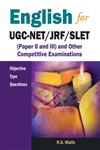 English for Ugc-Net/Jrf/Slet (Paper II and III) and Other Competitive Examinations : Objective Type Questions,8126917857,9788126917853