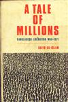 A Tale of Millions : Bangladesh Liberation War - 1971 2nd Revised & Enlarged Edition