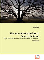 The Accommodation of Scientific Risks,3639332415,9783639332414