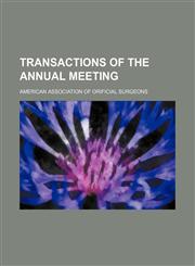 Transactions of the annual meeting (Volume 1),1458899918,9781458899910
