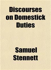 Discourses on Domestick Duties,1152234528,9781152234529