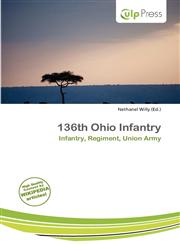 136th Ohio Infantry,6139872421,9786139872428