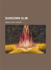 Sundown Slim,1443228559,9781443228558