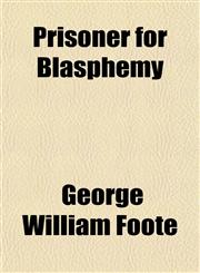 Prisoner for Blasphemy,1150780444,9781150780448