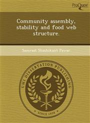 Community assembly, stability and food web structure.,1243640316,9781243640314