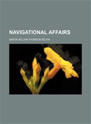 Navigational affairs,1236509501,9781236509505