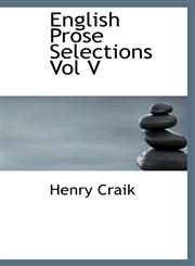 English Prose Selections Vol V,1115506420,9781115506427