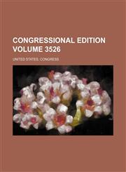 Congressional edition Volume 3526,1236552814,9781236552815