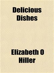 Delicious Dishes,1153337207,9781153337205