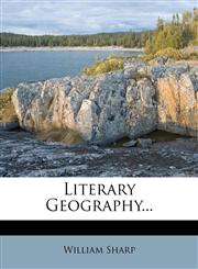 Literary Geography...,1272761681,9781272761684