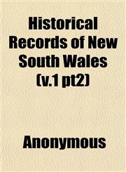 Historical Records of New South Wales (v.1 pt2),115229413X,9781152294134