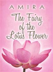 The Fairy of the Lotus Flower,1448981247,9781448981243